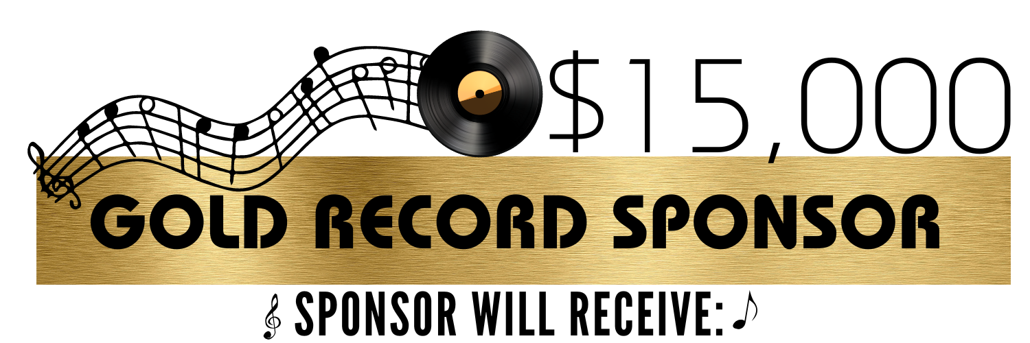 Gold record sponsor $15,000