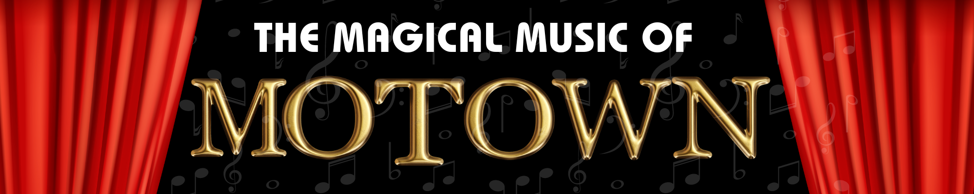 The Magical Music of Motown header 